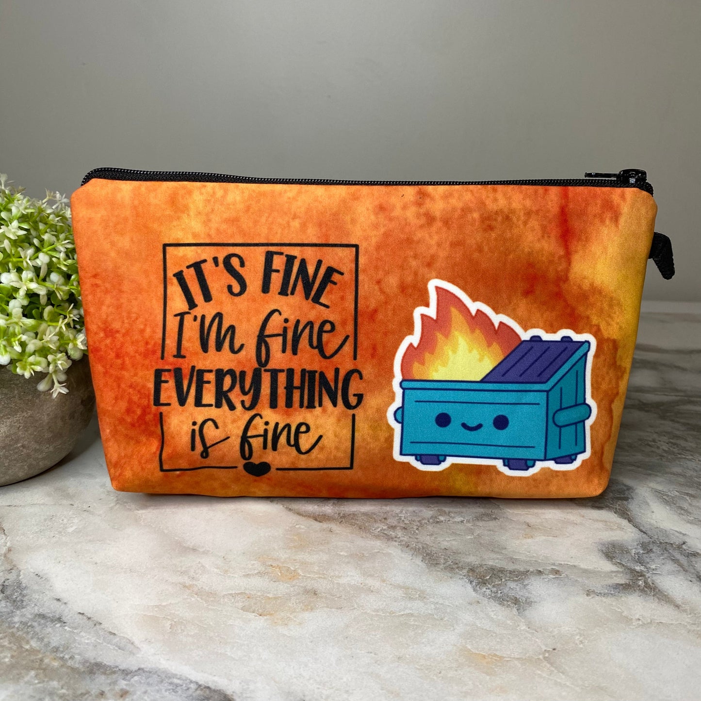 Pouch - Humor, Everything Is Fine Dumpster Fire