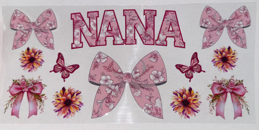 Nana pink bow Tumbler Wrap/Decal