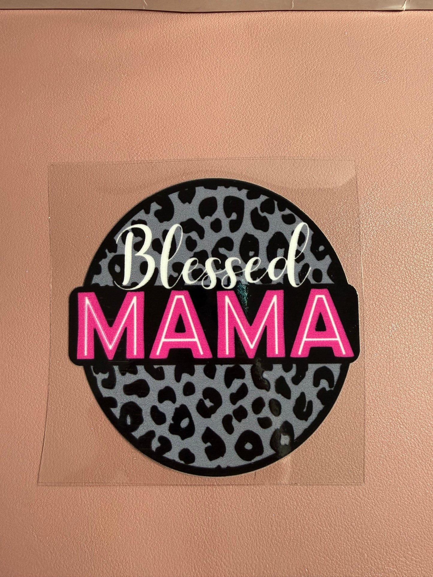 Tumbler Wrap/Decal- Blessed Mama